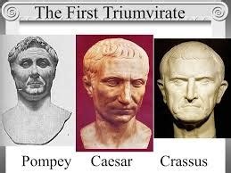 Fascinating Moments in History: Julius Caesar and The First Triumvirate ...