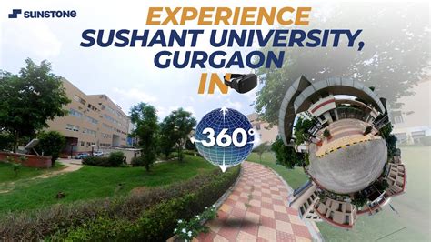 Sushant University, Gurugram | 360° Campus Tour | Sunstone - YouTube