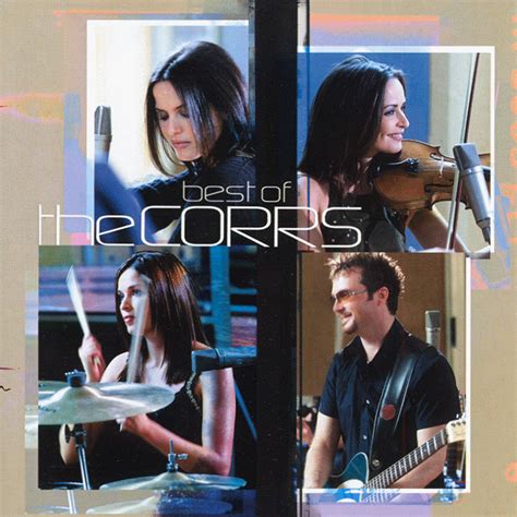The Best of the Corrs - The Corrs — Listen and discover music at Last.fm