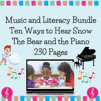 Winter Elementary Music, Ten Ways to Hear Snow, The Bear and the Piano