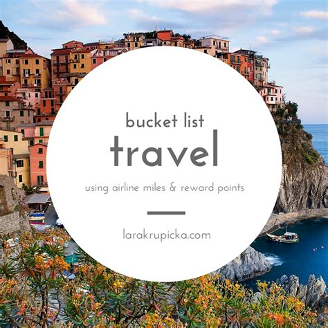 Bucket List Travel Using Airline Miles