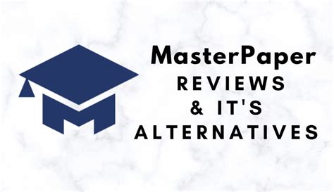 MasterPapers Review: Detailed Review & Its Alternatives