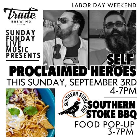 Sunday Funday Live Music with Self Proclaimed Heroes!, Trade Brewing, Napa, September 3 2023 ...