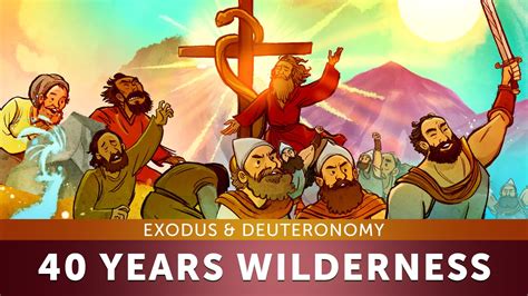 40 Years in the Wilderness - Exodus & Deuteronomy: Sunday School Lesson ...