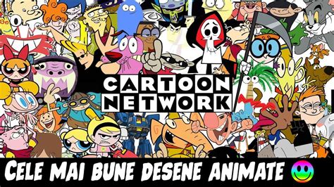 10 Cele Mai Bune Desene Animate De Pe Cartoon Network - YouTube