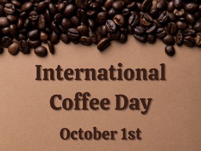 International Coffee Day | October 1 - Calendarr