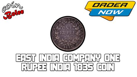 East India Company One Rupee India 1835 Coin - CoinBolee