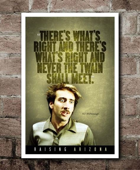 √ Raising Arizona Quotes - Dramatic Monologue For Men Nicolas Cage As ...