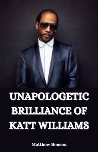 UNAPOLOGETIC BRILLIANCE OF KATT WILLIAMS: The Uncensored Comedian Who ...