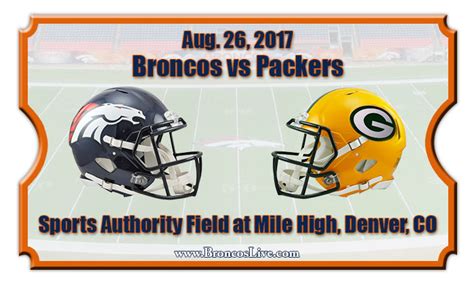 Denver Broncos vs Green Bay Packers Preseason Football Tickets | Aug ...