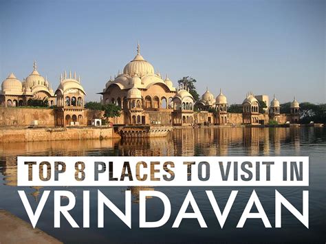 Top 8 Places to visit in Vrindavan in 24 hrs.