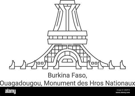 Burkina Faso, Ouagadougou, Monument Des Hros Nationaux travel landmark vector illustration Stock ...