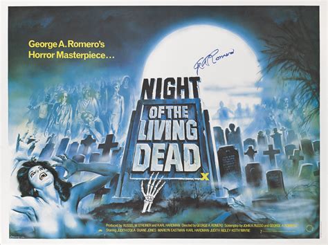 NIGHT OF THE LIVING DEAD (1968) RE-RELEASE POSTER, BRITISH, 1978, SIGNED BY GEORGE A. ROMERO ...