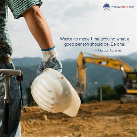 All Safety Quotes Courtesy of the Team at Weeklysafety.com