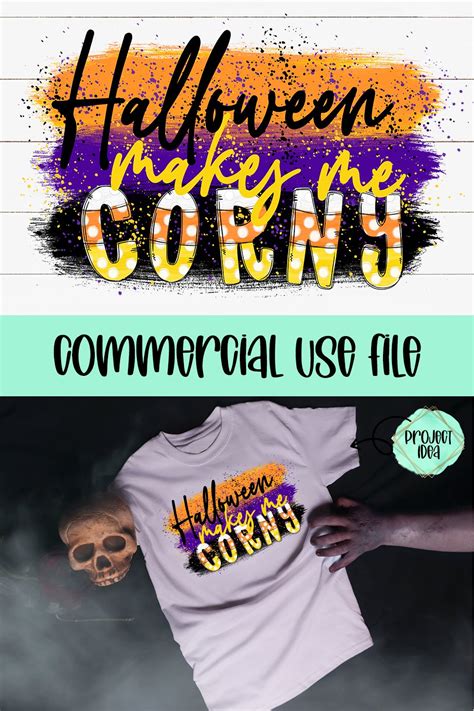 Halloween Makes Me Corny | A Halloween PNG