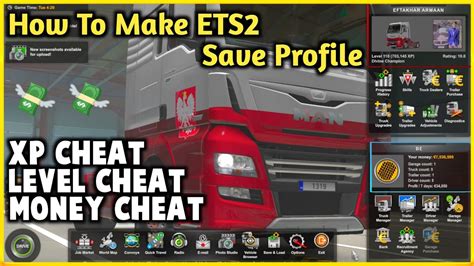 Euro Truck Simulator 2 Money, Xp, Level Cheat Tutorial | Unlimited Money, Xp |-ETS2 v1.30x To v1 ...