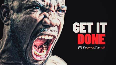 GET IT DONE - New Powerful Motivational Video to Help You Succeed # ...