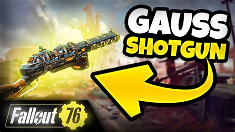 GAUSS SHOTGUN - Full Guide - Location, Plan, Mods, Stats, Legendary - Fallout 76 - YouTube