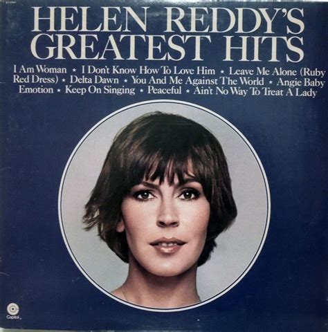 Helen Reddy. Helen Reddy's Greatest Hits | Helen reddy, Greatest hits, Me against the world