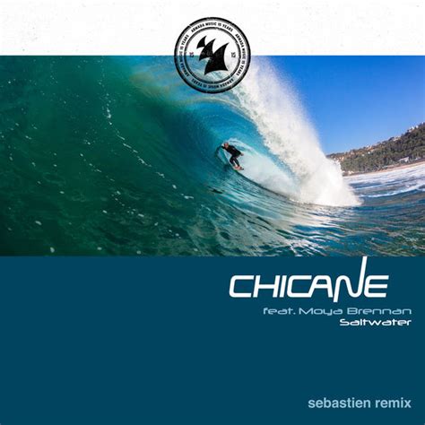 Saltwater (Sebastien Remix), Chicane - Qobuz