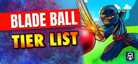 Blade Ball Tier List (December 2024) [Best Abilities Ranked]