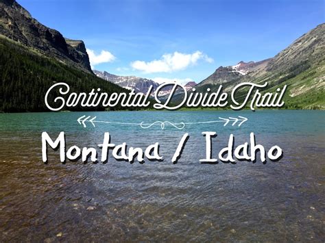 Continental Divide Trail – Montana & Idaho – Backcountry Banter