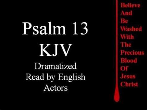 Psalm 13 KJV | Psalms, Kjv, Word of god