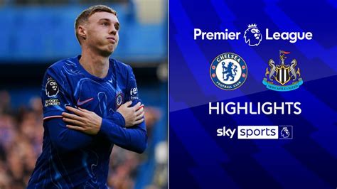 Chelsea 2-1 Newcastle | Premier League highlights | Football News | Sky ...