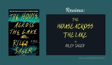 Review of The House Across the Lake - Jen Ryland Reviews