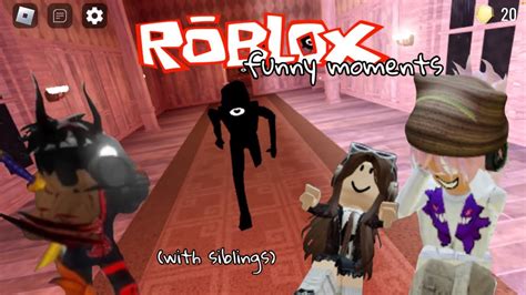 funny roblox moments (with my siblings) - YouTube