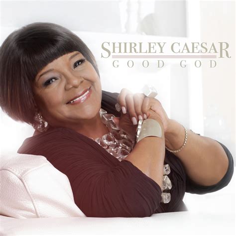 Album Review: Shirley Caesar - 'Good God' | The Gospel Guru