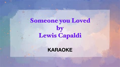 Someone you loved - Karaoke - YouTube