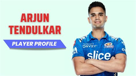 Arjun Tendulkar Player Profile: Check Ranking, Age, Career, Background ...