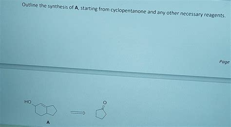 Solved Outline the synthesis of A, starting from | Chegg.com