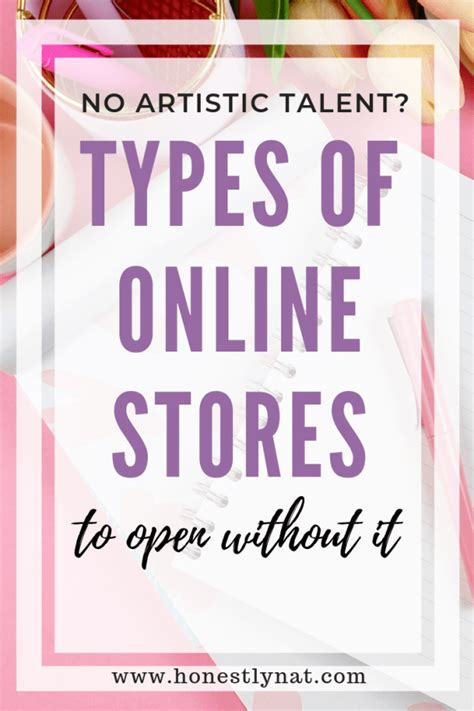 Types of Online Stores you can Open without Being an Artist - Honestly Nat