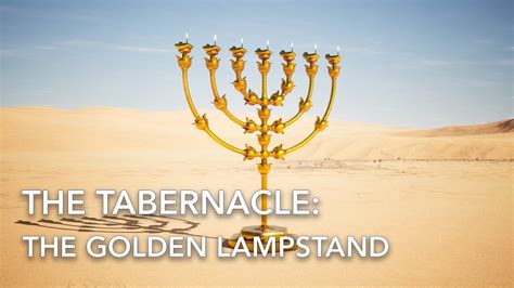 The Tabernacle - The Golden Lampstand (Exodus 25:31-40) - Exodus 25:31 ...