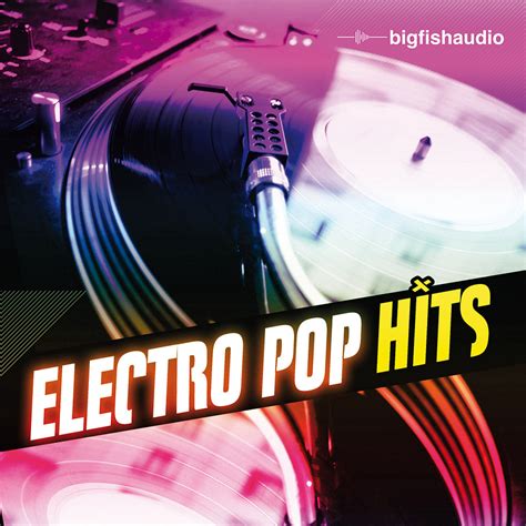 Big Fish Audio - Electro Pop Hits - Radio ready electro pop construction kits