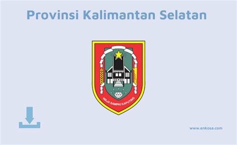 Download Logo Provinsi Kalimantan Selatan PNG