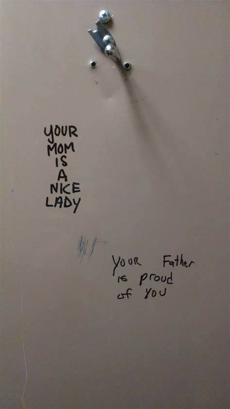 This bathroom graffiti is positive. | Bathroom graffiti, Canadian things, Funny