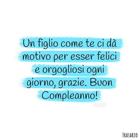 Frasi Belle Di Compleanno Per Un Figlio - Frasi Sugli Occhi