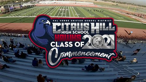 Val Verde Unified School District - 2021 Graduation Citrus Hill High School | Facebook