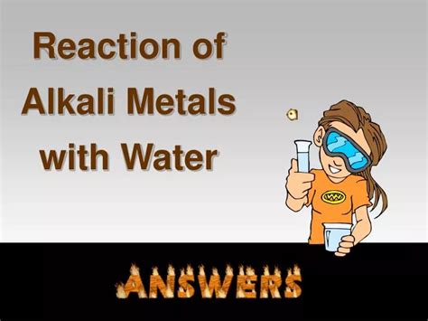 PPT - Reaction of Alkali Metals with Water PowerPoint Presentation, free download - ID:149687