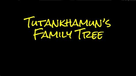 Tutankhamun's Family Tree - YouTube