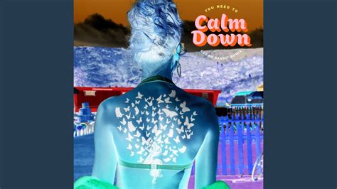 You Need To Calm Down (Clean Bandit Remix) - YouTube