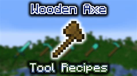 Wooden Axe - Wiki Guide - 9Minecraft.Net