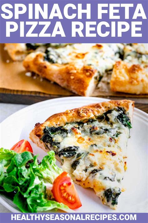 Best Homemade Spinach Pizza Recipe | Healthy Seasonal Recipes