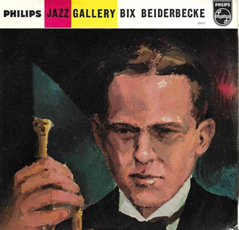 Bix Beiderbecke - Jazz Gallery Bix Beiderbecke | Discogs