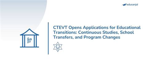 CTEVT Opens Applications for Educational Transitions: Continuous ...