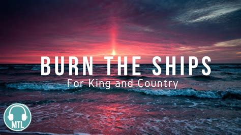 for KING & COUNTRY - Burn the Ships (lyrics)🎵 Chords - Chordify