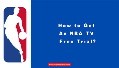 NBA TV Free Trial 2023 - Get 7 Days [Verified]